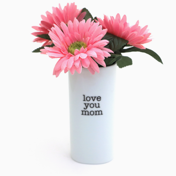 Love You Mom Vase